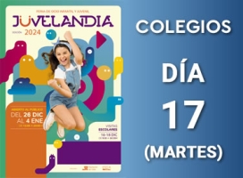 Juvelandia 2024 Día 17 (Colegios)