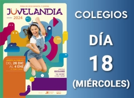 Juvelandia 2024 Día 18 (Colegios)