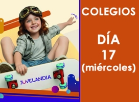 Juvelandia 2025 Día 17 (Colegios)